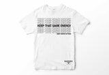 Keep That Same Energy, KTSE classic t-shit