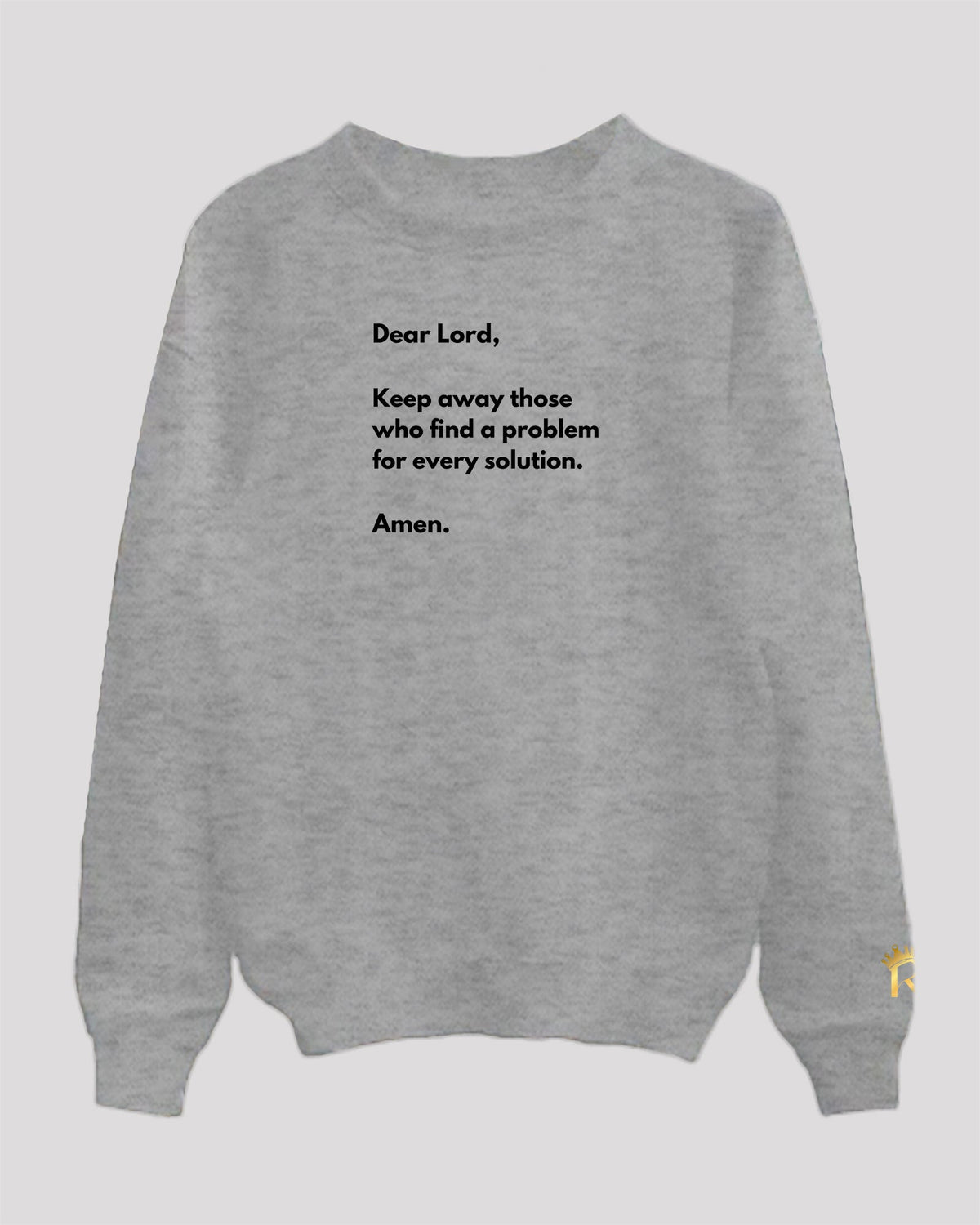 Gray 'problem solution' sweatshirt