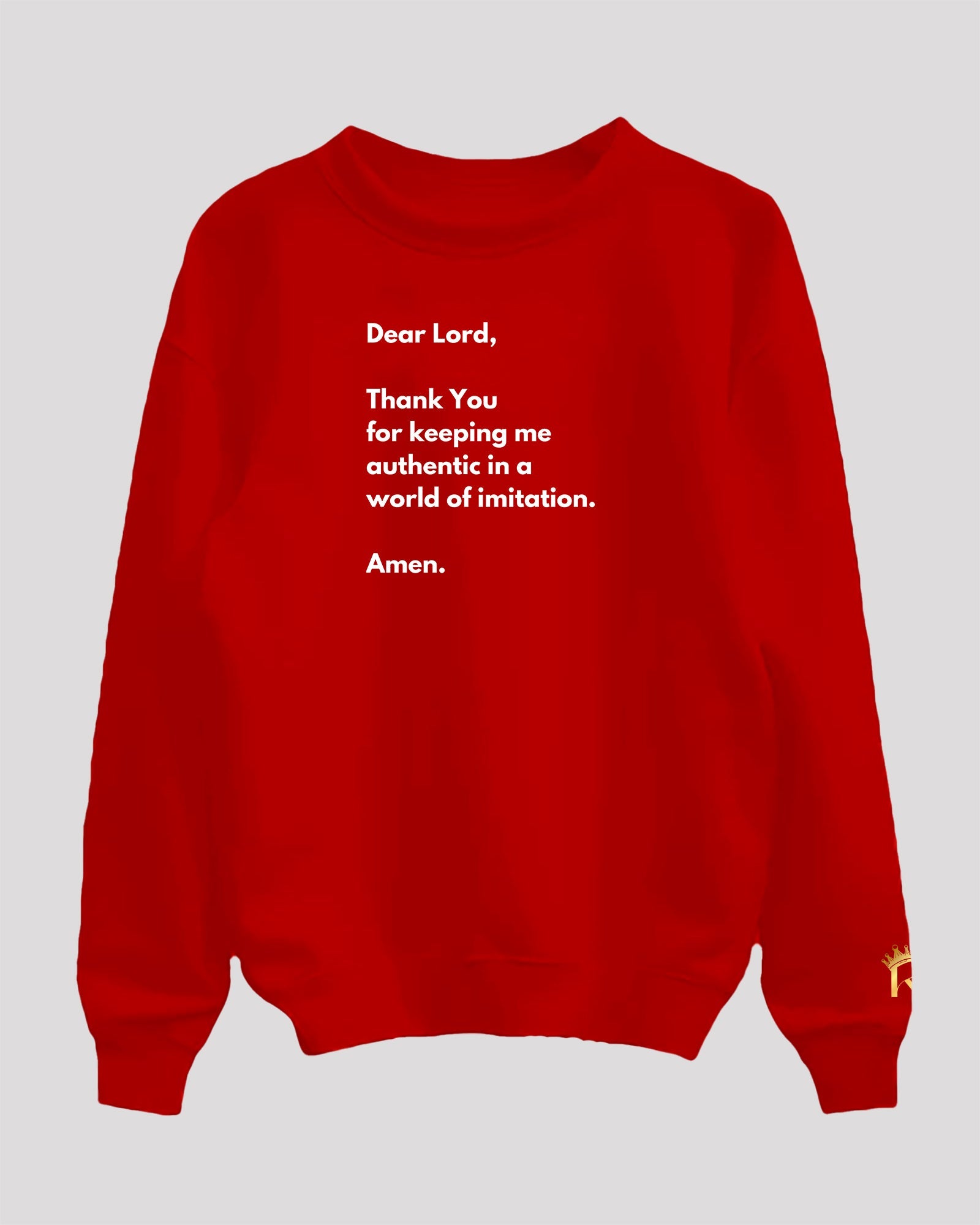 Red 'authenticity prayer' sweatshirt