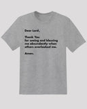 Blessed Tee - "Dear Lord, Thank You for Seeing Me" Grateful