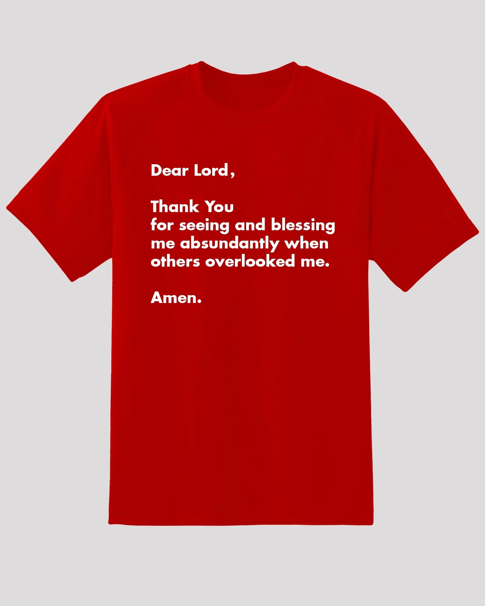 Blessed Tee - "Dear Lord, Thank You for Seeing Me" Grateful