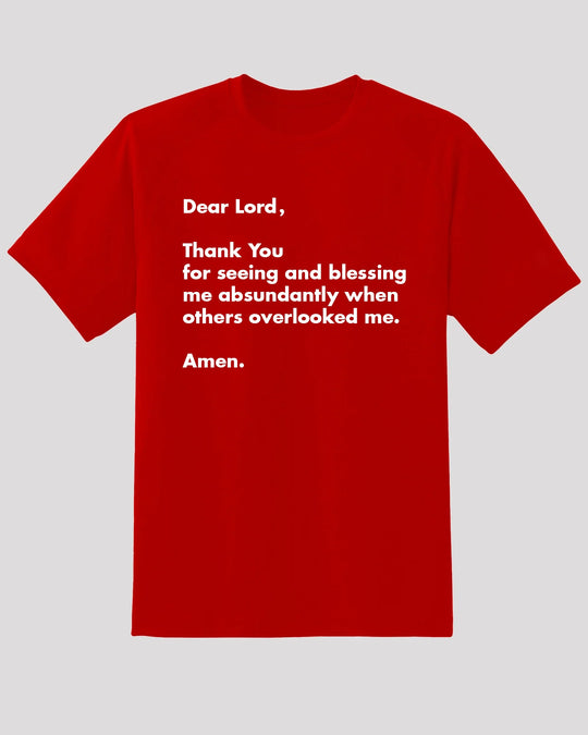 Blessed Tee - "Dear Lord, Thank You for Seeing Me" Grateful