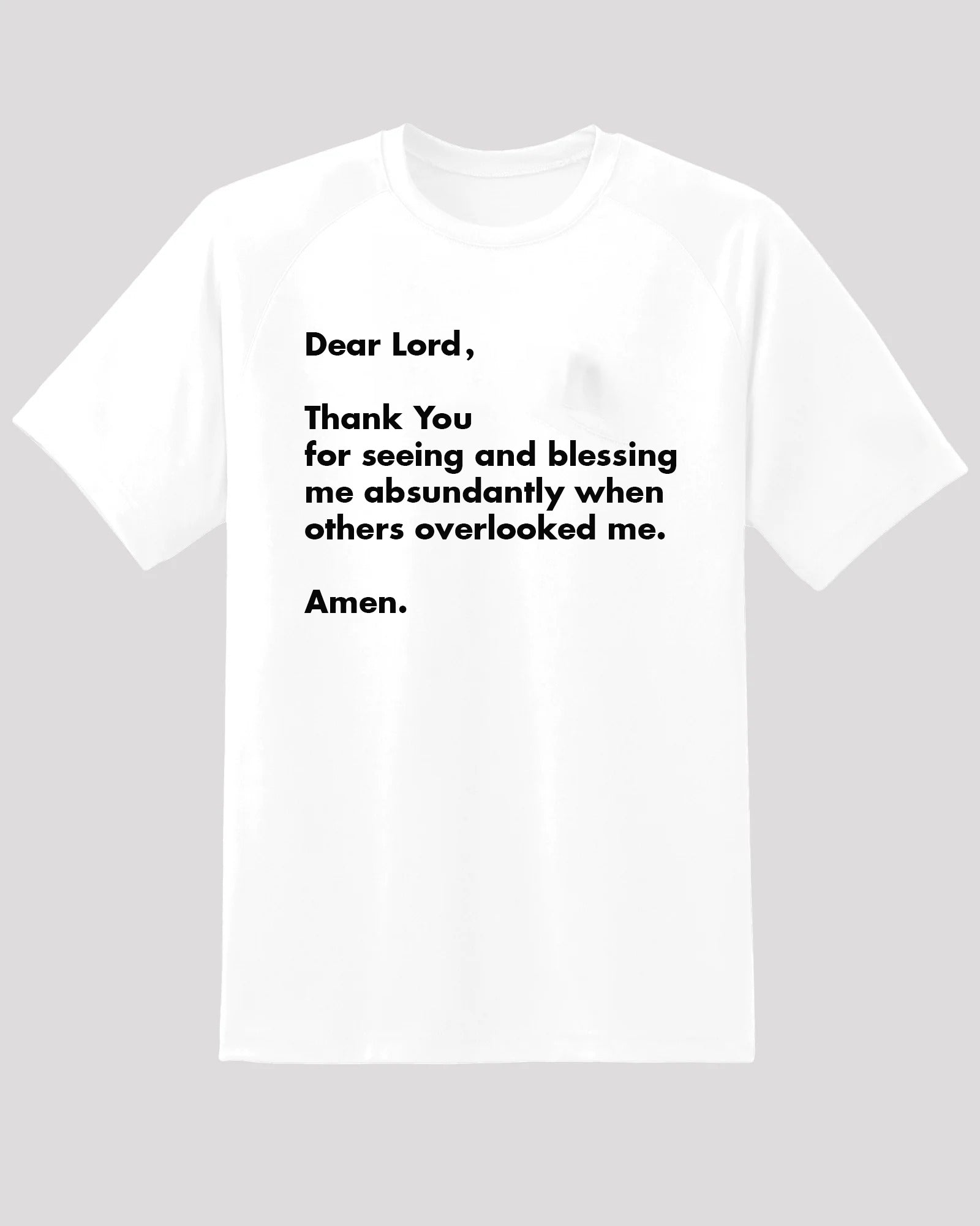 Blessed Tee - "Dear Lord, Thank You for Seeing Me" Grateful