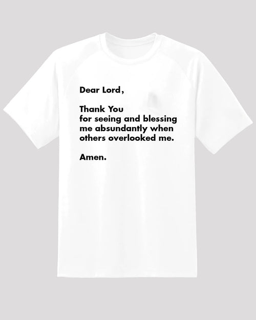 Blessed Tee - "Dear Lord, Thank You for Seeing Me" Grateful