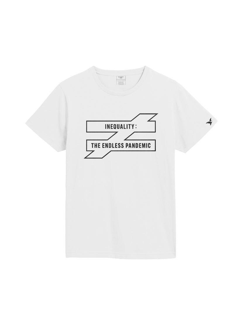 Inequality: The Endless Pandemic T-Shirt